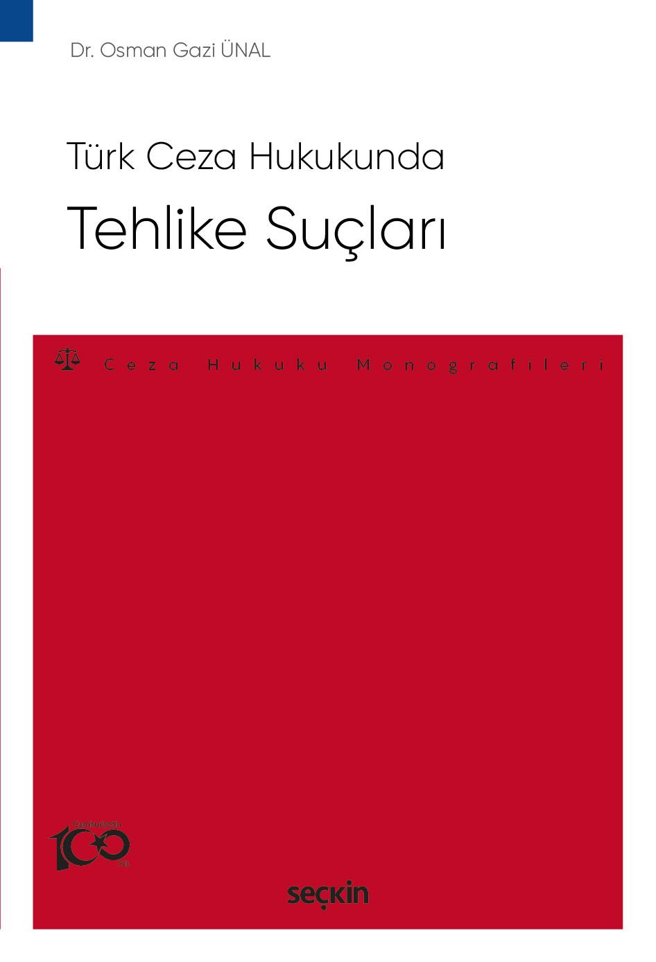 Türk Ceza Hukukunda Tehlike Suçları