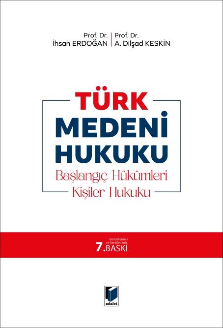 Türk Medeni Hukuku - Başlangıç Hükümleri, Kişiler Hukuku