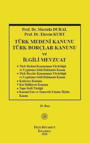 Türk Medeni Kanunu Türk Borçlar Kanunu ve İlgili Mevzuat