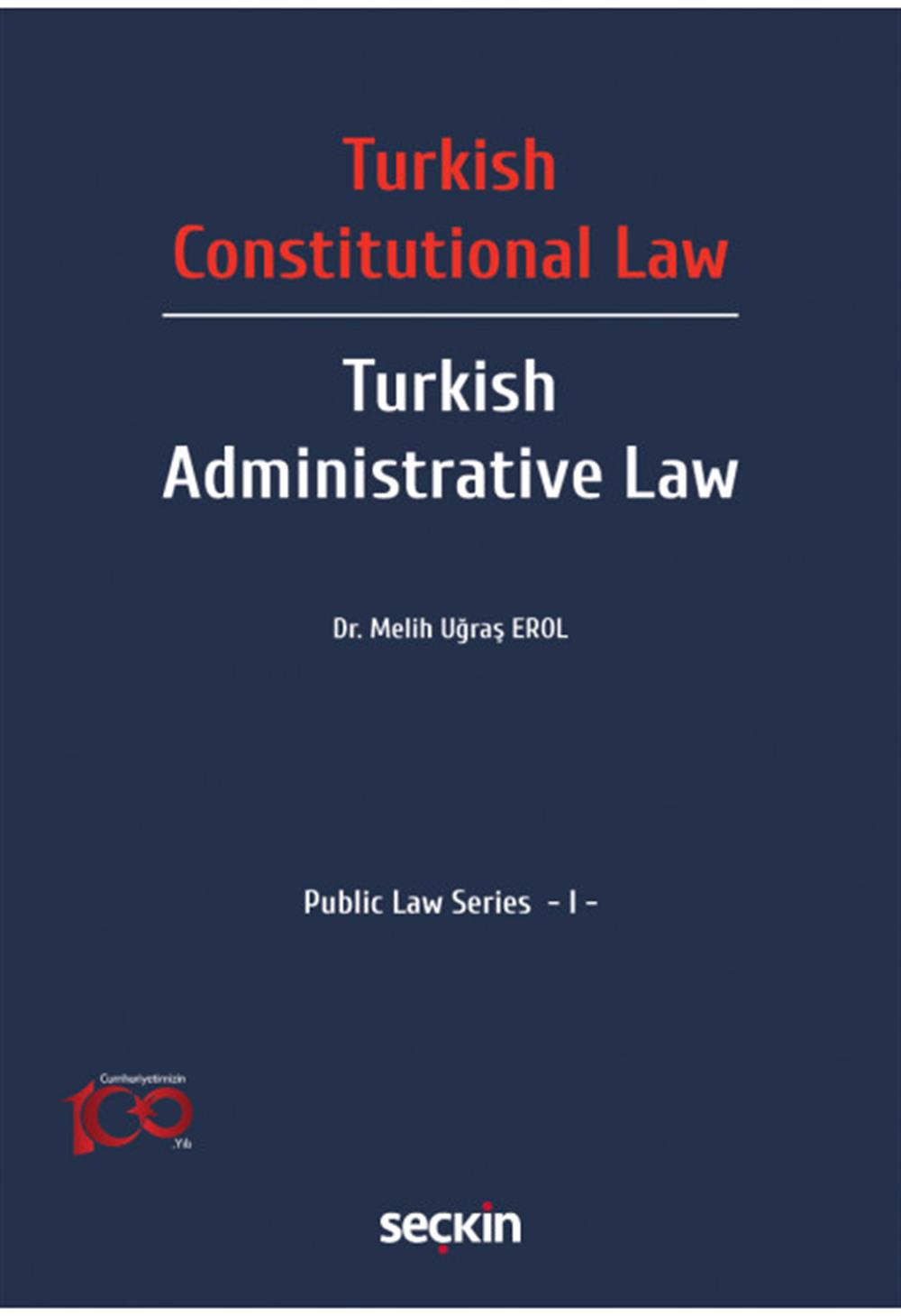 Turkish Constitutional Law - Turkish Administrative Law