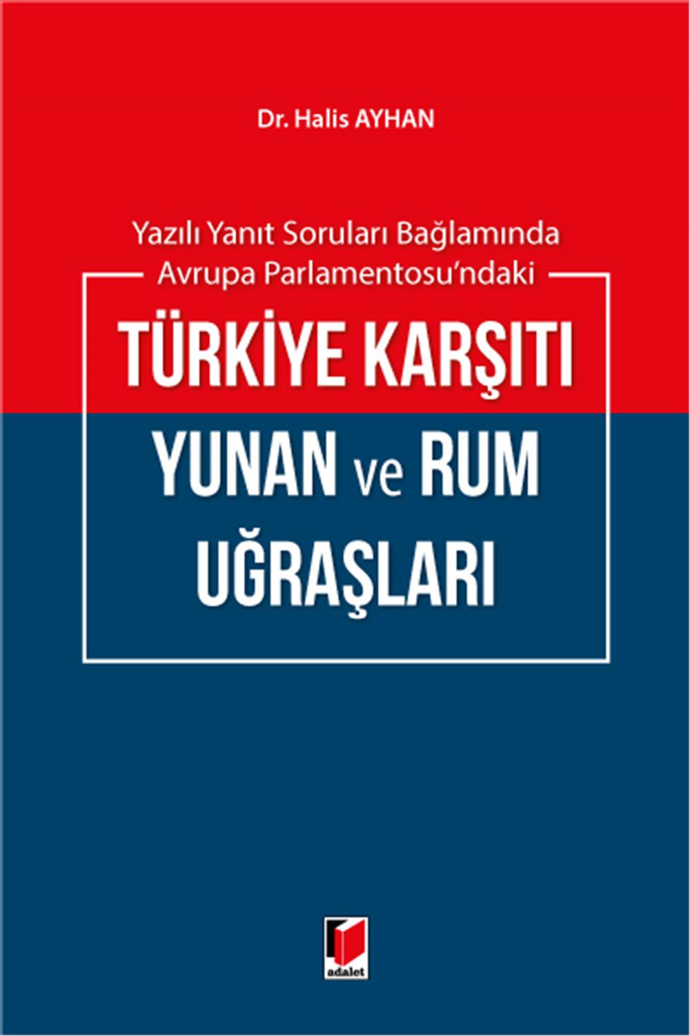 Türkiye Karşıtı Yunan ve Rum Uğraşları