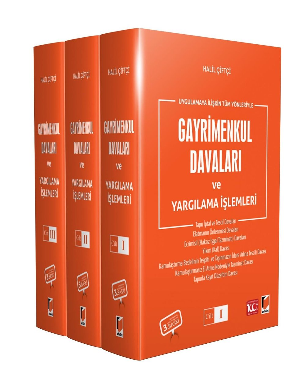 Uygulamaya İlişkin Tüm Yönleriyle Gayrimenkul Davaları ve Yargılama İşlemleri (3 Cilt)