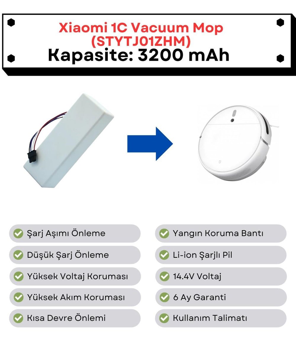 Xiaomi 1C Vacuum Mop STYTJ01ZHM Uyumlu Batarya 14.4V 3200 mAh Robot Süpürge Pili