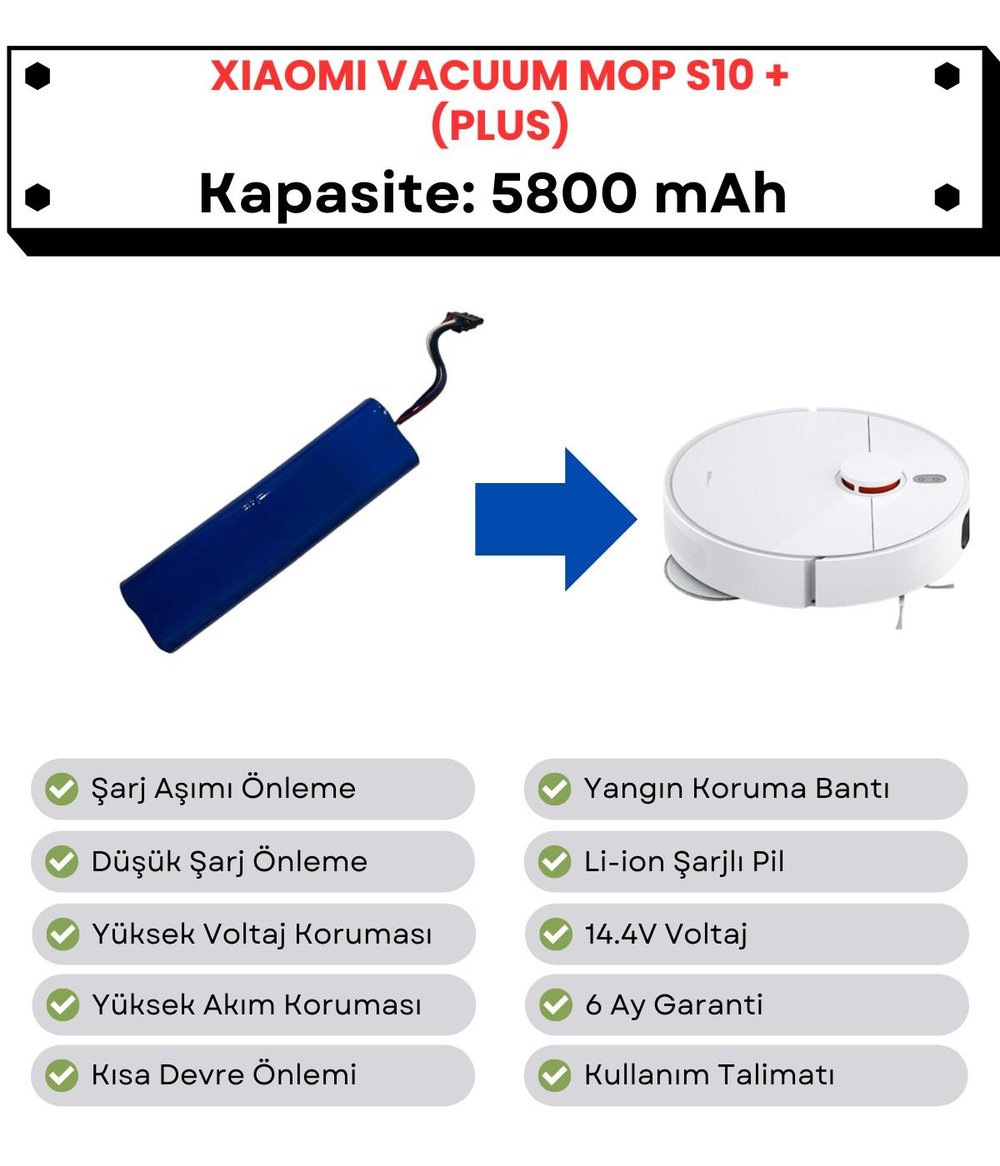Xiaomi S10+ Plus B105 Uyumlu Batarya 14.4V 5800 mAh Robot Süpürge Pili