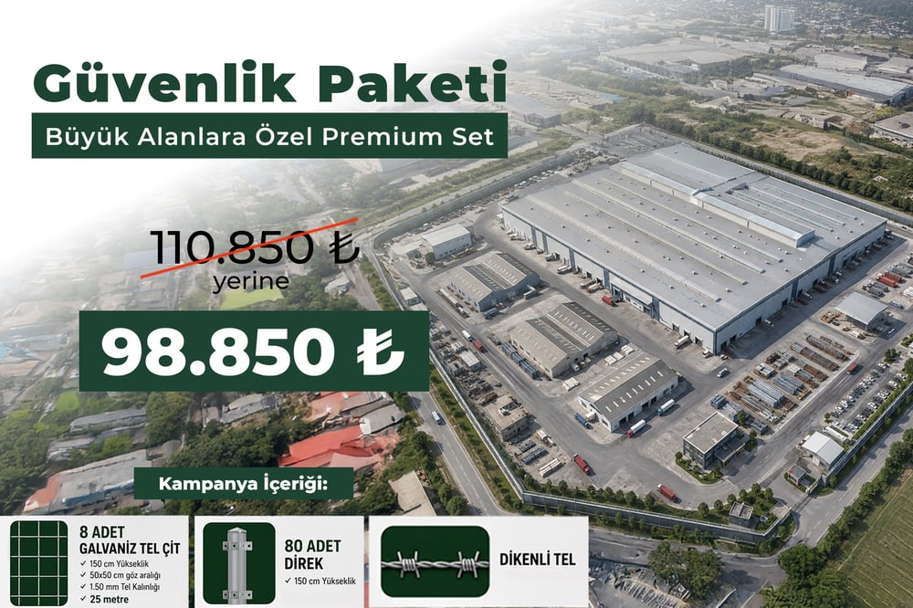 Güvenlik Paketi – Büyük Alanlara Özel Premium Galvaniz Tel Çit Seti