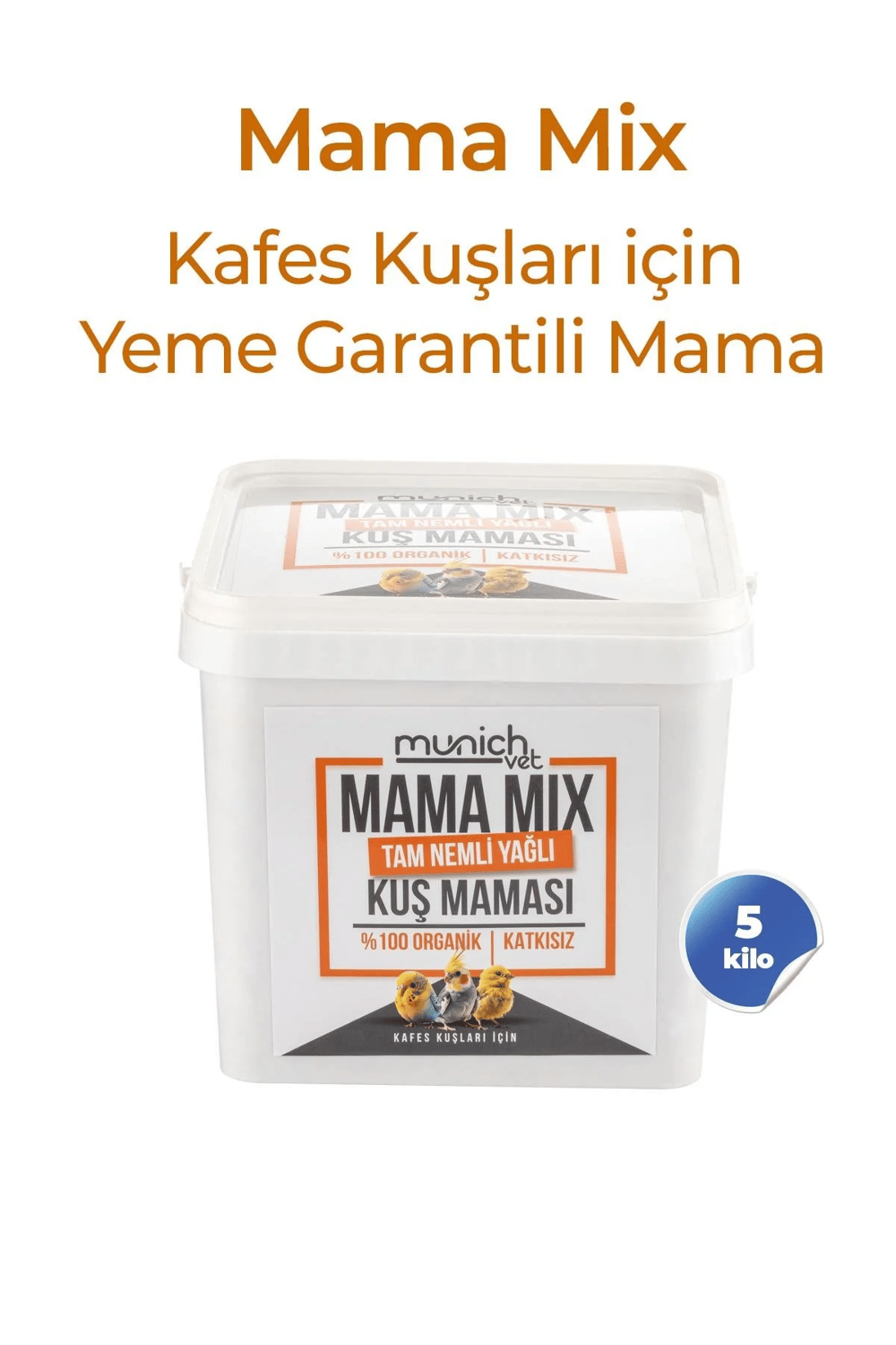 Mama Mix Nemli Tam Yağlı Mama 5 Kg - Yüksek Besin Değerli Kuş Maması