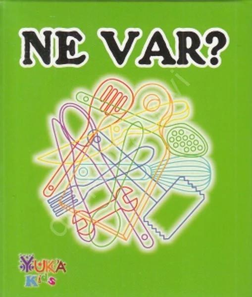Yuka Ne Var?