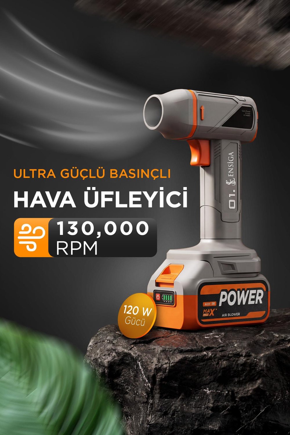 Ensiga 130,000RPM 120W ÇİFT BATARYALI HAVA ÜFLEYİCİ