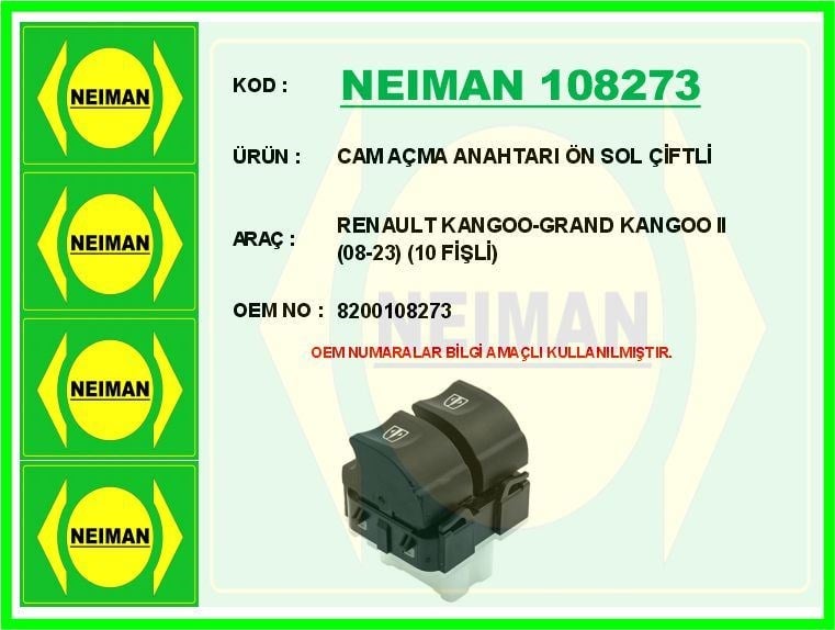CAM AÇMA ANAHTARI ÖN SOL ÇİFTLİ RENAULT KANGOO-GRAND KANGOO II (08-23) (10 FİŞLİ)