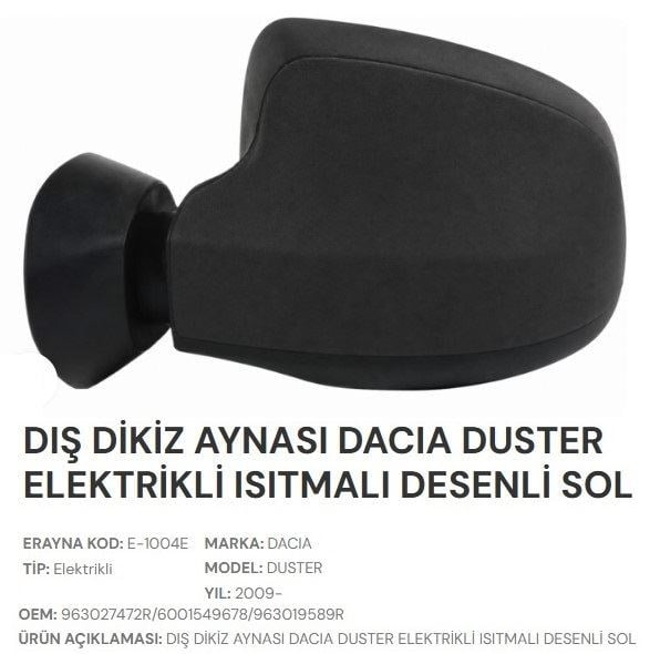 DIŞ DİKİZ AYNASI ELEKTRİKLİ ISITMALI DESENLİ SOL D USTER 2009>