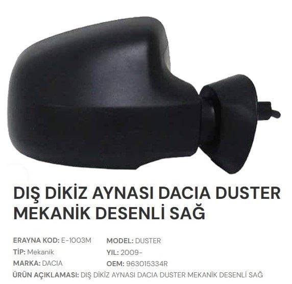 DIŞ DİKİZ AYNASI MEKANİK DESENLİ SAĞ DUSTER 2009>