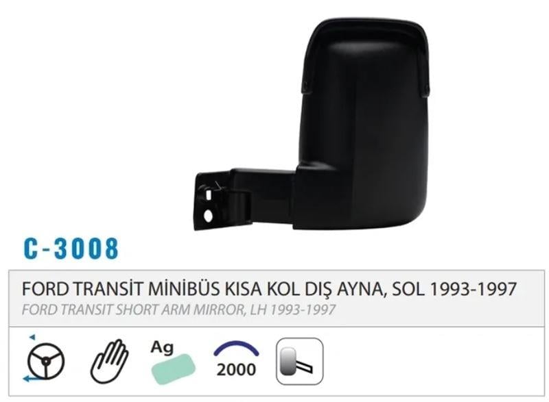 DIŞ DİKİZ AYNASI MEKANİK KISA KOL SOL TRANSİT T15 93-97 M003.3008