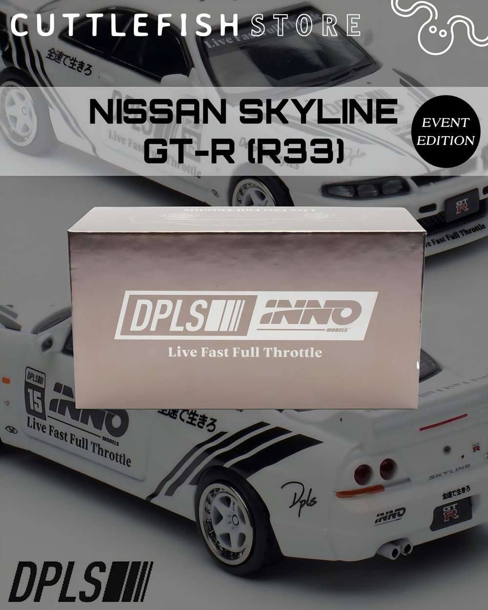 1:64 INNO64 Nissan Skyline GT-R (R33) DPLS X INNO