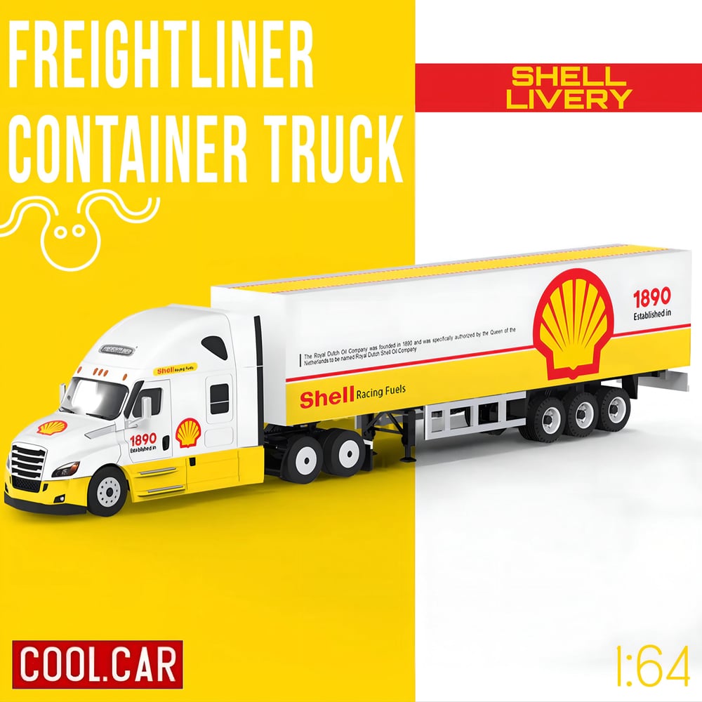 Cool Car 1:64 Shell Livery Freightliner Container Truck
