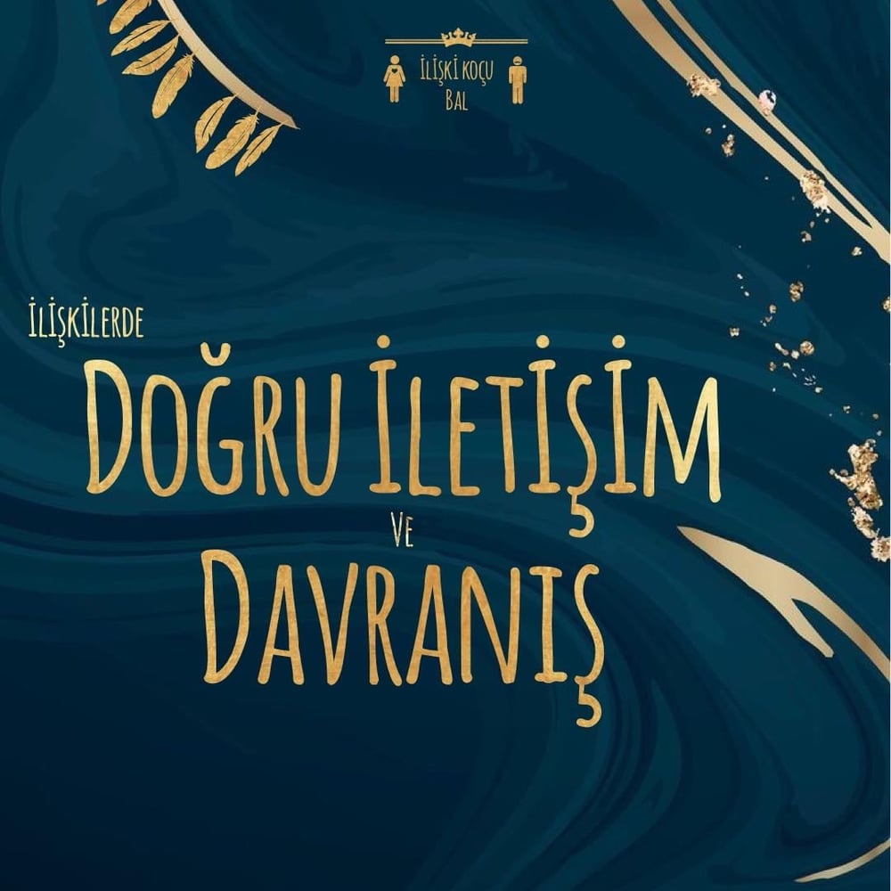 Doğru iletişim ve davranış