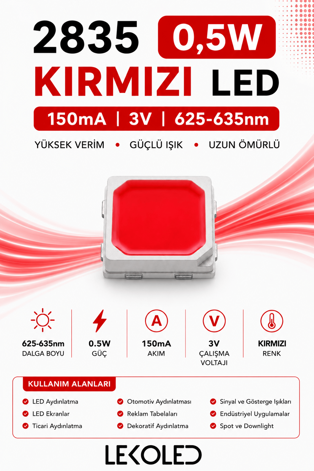 2835 0.5W KIRMIZI 150mA 3V 625-635nm