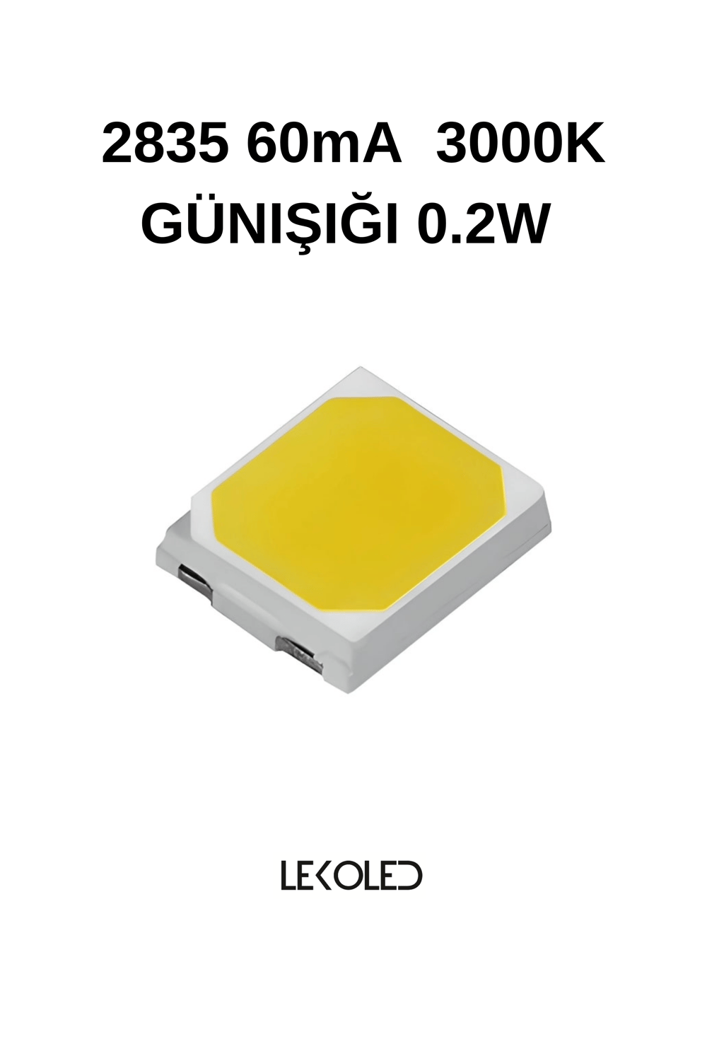 2835 0,2W 3000K GÜNIŞIĞI 60mA 3V SMD LED 