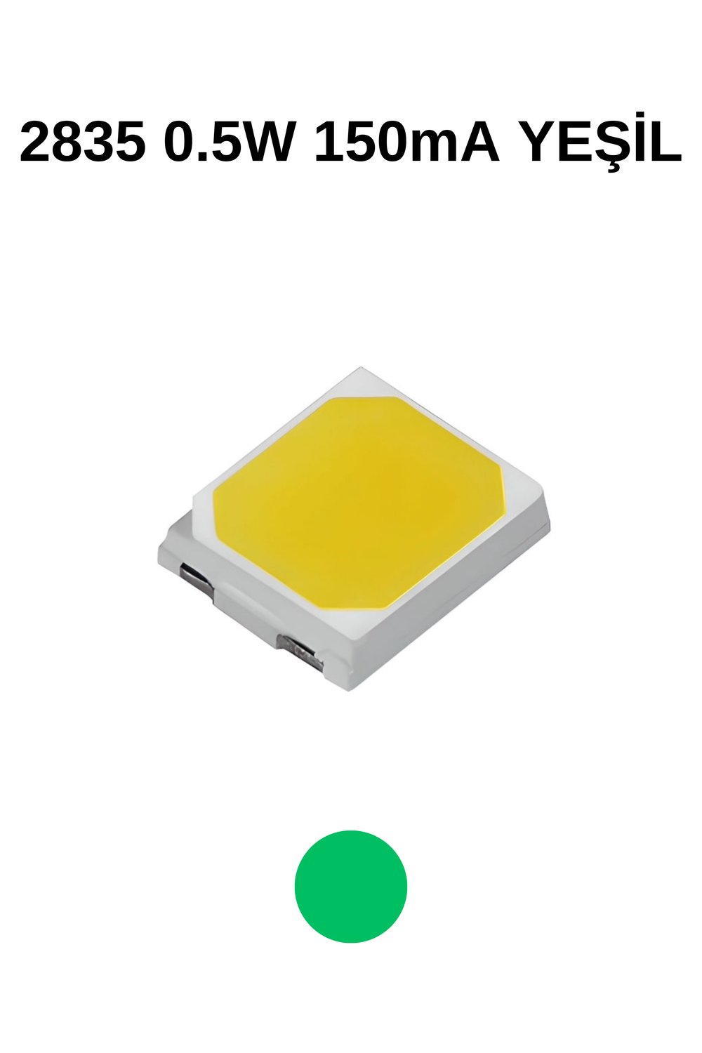 2835 0,5W YEŞİL 150mA 3V SMD LED