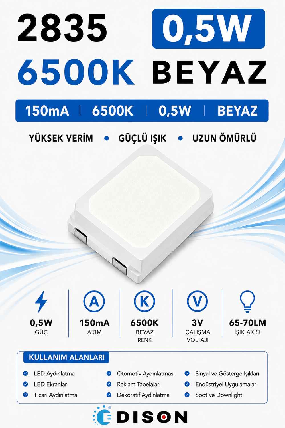 2835 150mA  6500K BEYAZ 0.5W  SMD LED Edison
