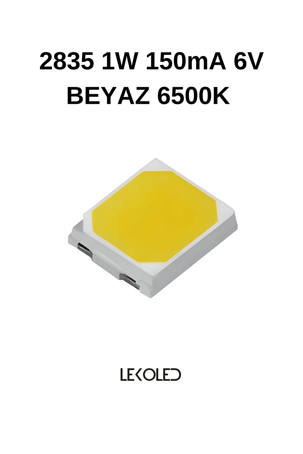 2835 1W 150mA 6V BEYAZ 6500K SMD LED 