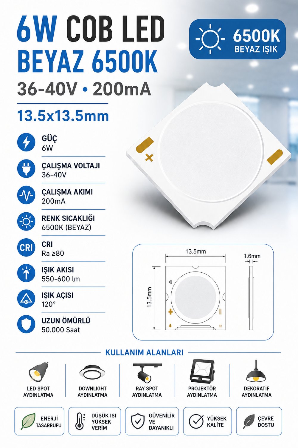 6W COB LED BEYAZ 6500K 36-40V 200MA 13.5*13.5mm 