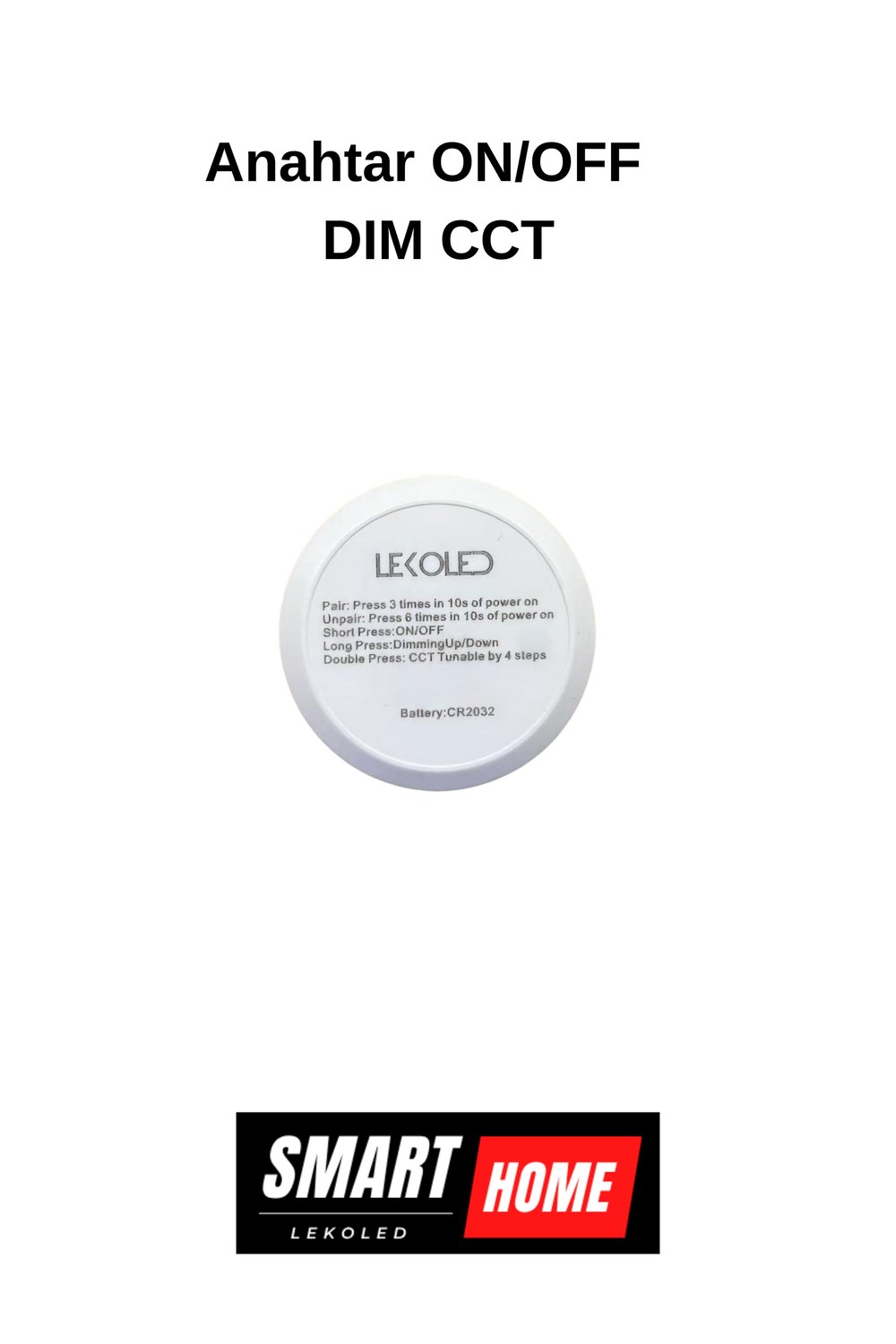 Anahtar ON/OFF   DIM CCT