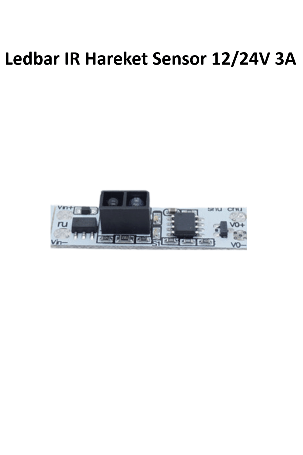 Ledbar IR Hareket Sensor 12/24V 3A