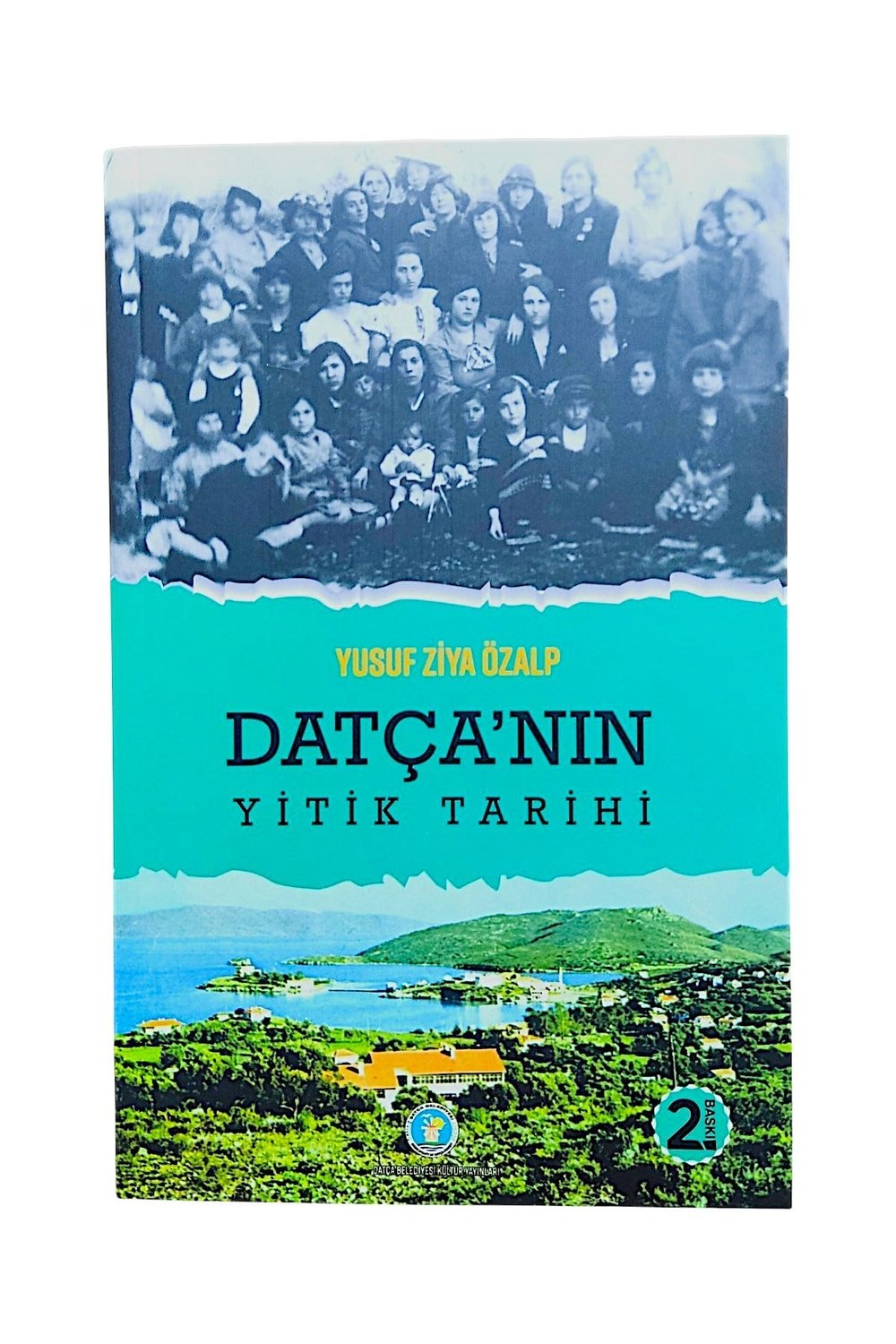 Datça'nın Yitik Tarihi