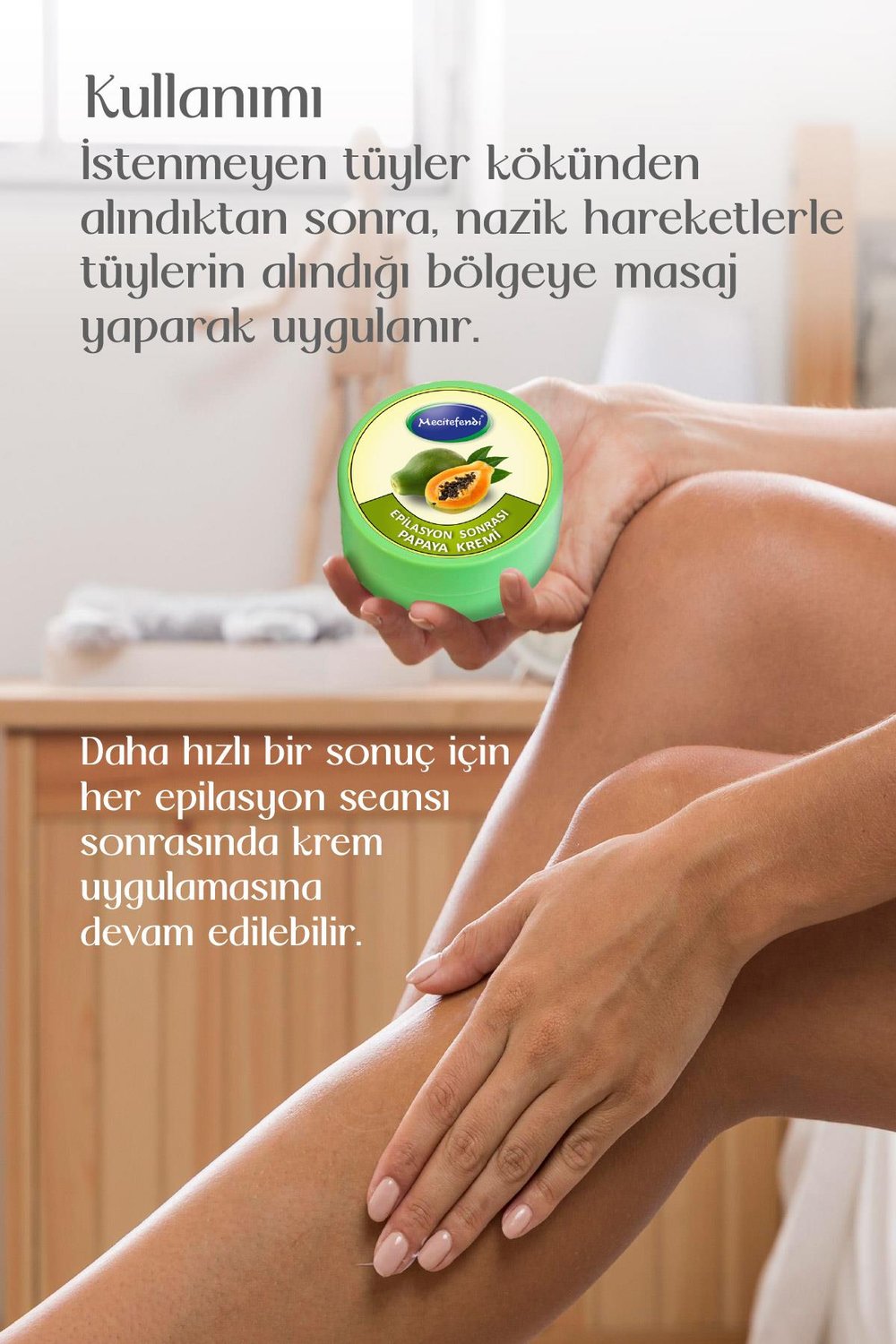 Epilasyon Sonrası Papaya Kremi (150 Ml.)