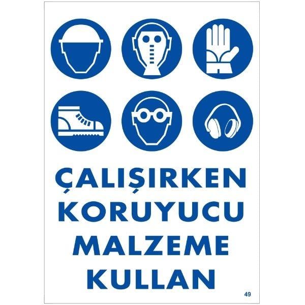 Çalışırken Koruyucu Malzeme Kullan Uyarı LevhasıİSG-49-2535SÇalışırken Koruyucu Malzeme Kullan  Uyarı Levhası