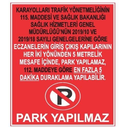 Eczane Önü Park Yapılmaz  Sticker EtiketUY-STC-161-30Eczane Önü Park Yapılmaz Sticker Yapışkanlı Etiket