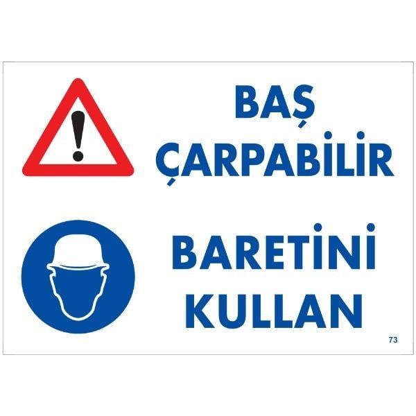 Baş Çarpabilir Baretini Kullan Uyarı LevhasıİSG-73-2535SBaş Çarpabilir Baretini Kullan Uyarı Levhası
