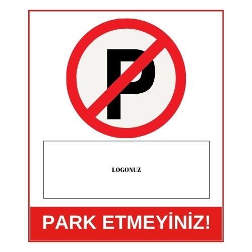 Park Etmeyiniz Logolu Sticker EtiketUY-STC-1635-30Park Etmeyiniz Logolu Sticker Yapışkanlı Etiket