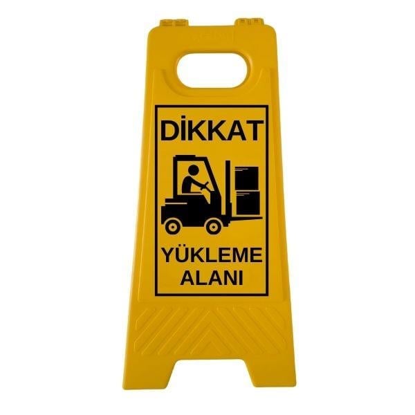 Dikkat Yükleme Alanı Katlanır Uyarı LevhasıHT5002-001Dikkat Yükleme Alanı Katlanır Uyarı Levhası