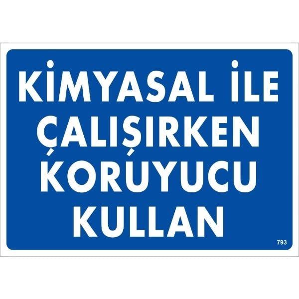 Kimyasal İle Çalışırken Koruyucu Kullan Uyarı LevhasıİSG-793-2535SKimyasal İle Çalışırken Koruyucu Kullan Uyarı Levhası
