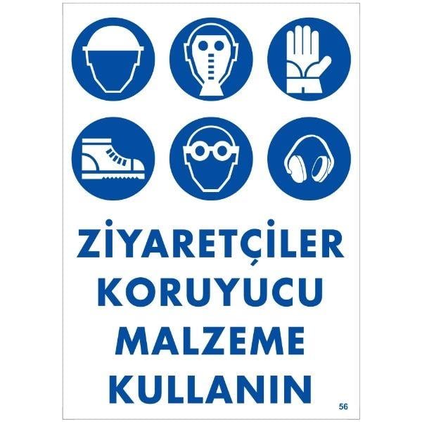 Ziyaretçiler Koruyucu Malzeme Kullanın Uyarı LevhasıİSG-56-2535SZiyaretçiler Koruyucu Malzeme Kullanın Uyarı Levhası