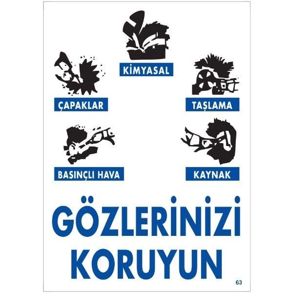 Gözlerinizi Koruyun Uyarı LevhasıİSG-63-2535SGözlerinizi Koruyun Uyarı Levhası