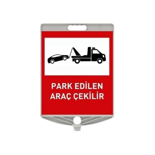 Park Eden Araç Çekilir Levhası
