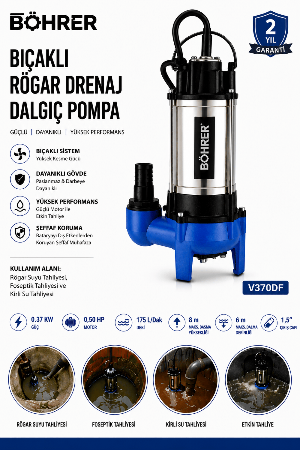 BÖHRER V370DF Bıçaklı Rögar Drenaj Dalgıç Pompa 0.50 HP 175 L/Dak Paslanmaz Kirli Su Foseptik Tahliye Pompası