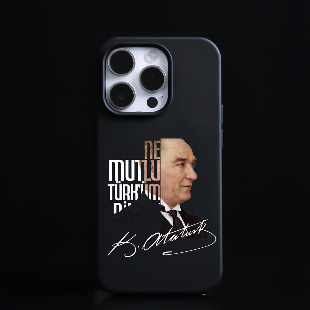iPhone Uyumlu Atatürk Ne Mutlu Türküm Diyene Yazılı Tasarım Baskılı Lasnman Kılıf