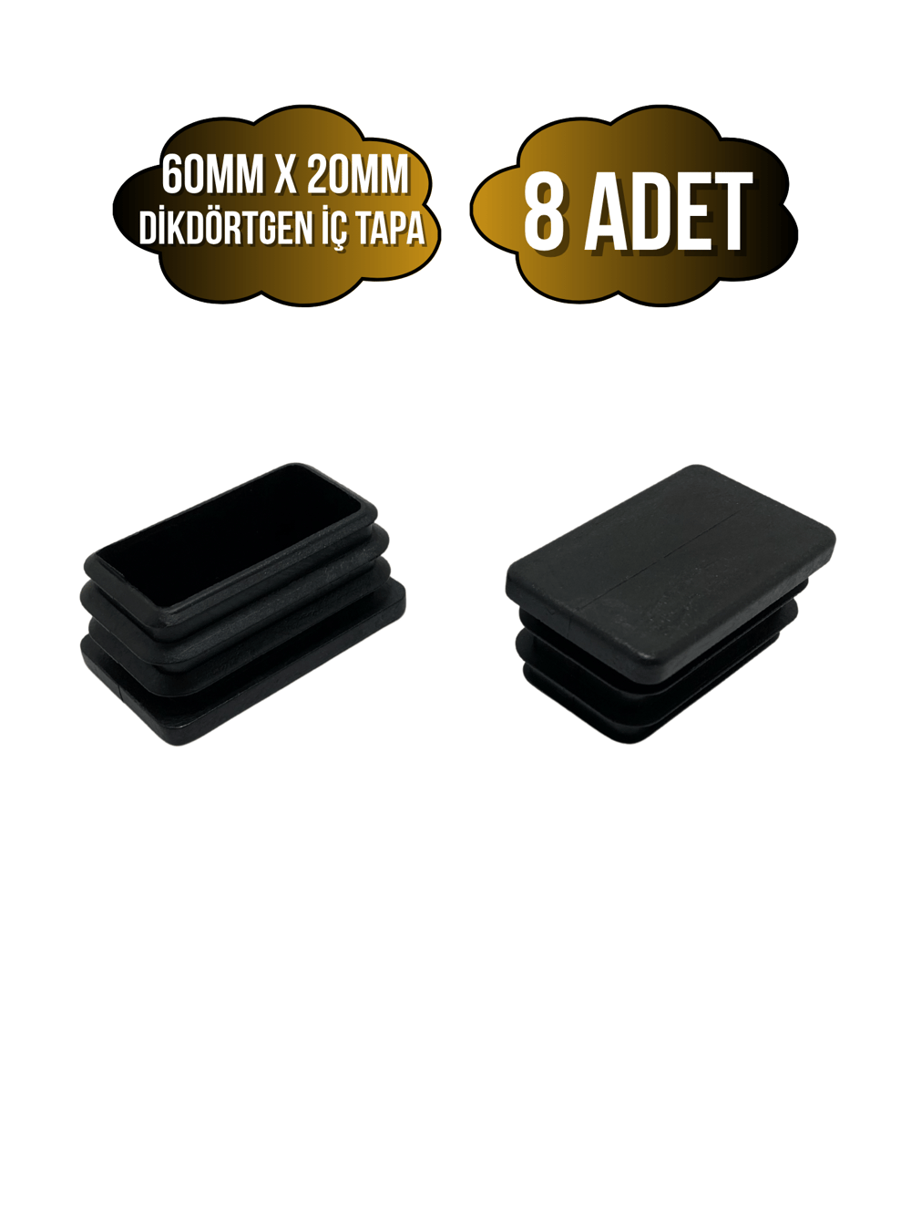 Dikdörtgen Demir Profil İç Tapa Geçme Plastik Ayak Geçme Koruma Plastiği(60MM x 20MM)(SİYAH)