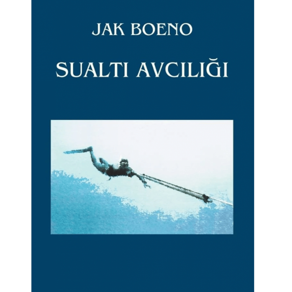 Jak Boeno Sualtı Avcılığı Kitabı