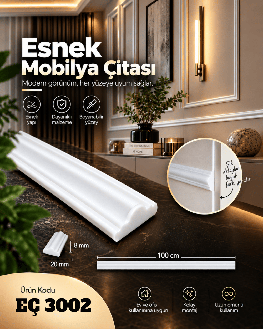 ESNEK ÇITA , ESNEK MOBİLYA VE DUVAR ÇITASI EÇ 3002 (100 CM)