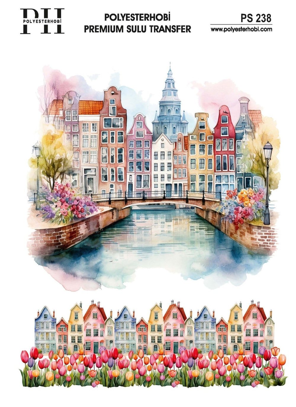 Polyesterhobi Premium Sulu Transfer 25X35 CM  AMSTERDAM EVLERİ DESENLİ PS 238