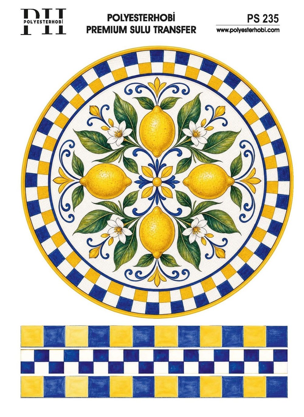 Polyesterhobi Premium Sulu Transfer 25X35 CM  İTALYAN ESİNTİSİ VE LİMON DESENLİ PS 235
