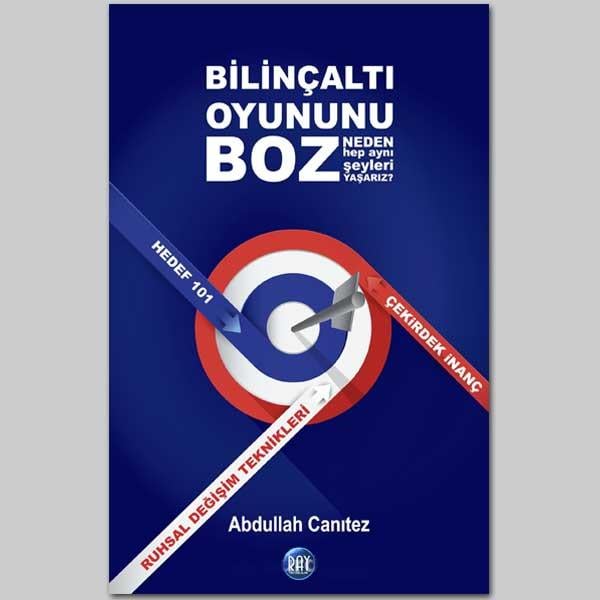 Bilinçaltı Oyununu Boz - Abdullah Canıtez