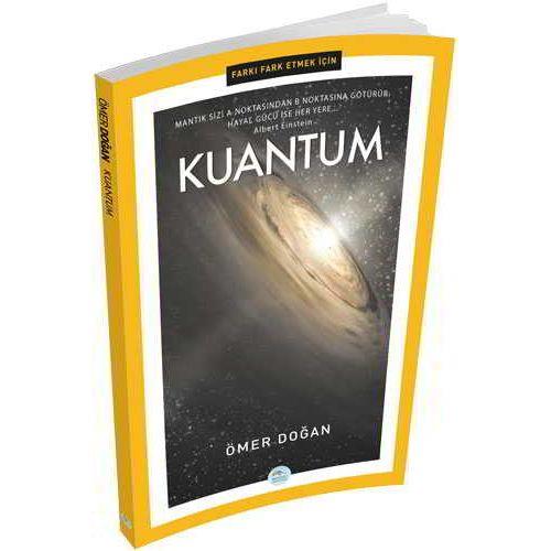Farkı Fark Etmek İçin: Kuantum - Ömer Doğan