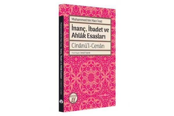 İnanç İbadet ve Ahlâk Esasları