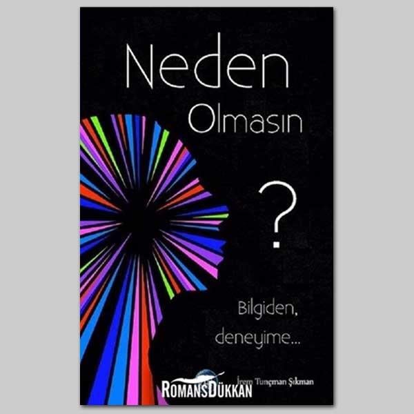 Neden Olmasın - İrem Tunçman Şıkman
