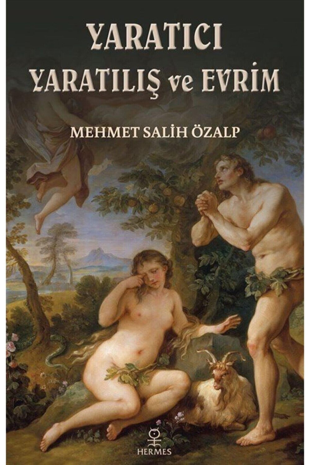Yaratıcı Yaratılış ve Evrim - Mehmet Salih Özalp